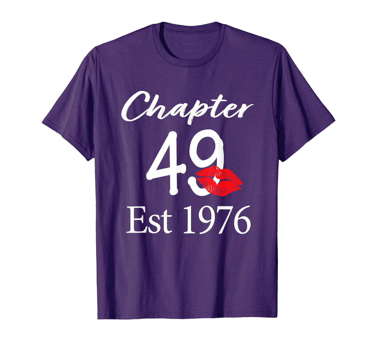 Chapter 49 Est 1976 49th Birthday 49 Years Old T-Shirt