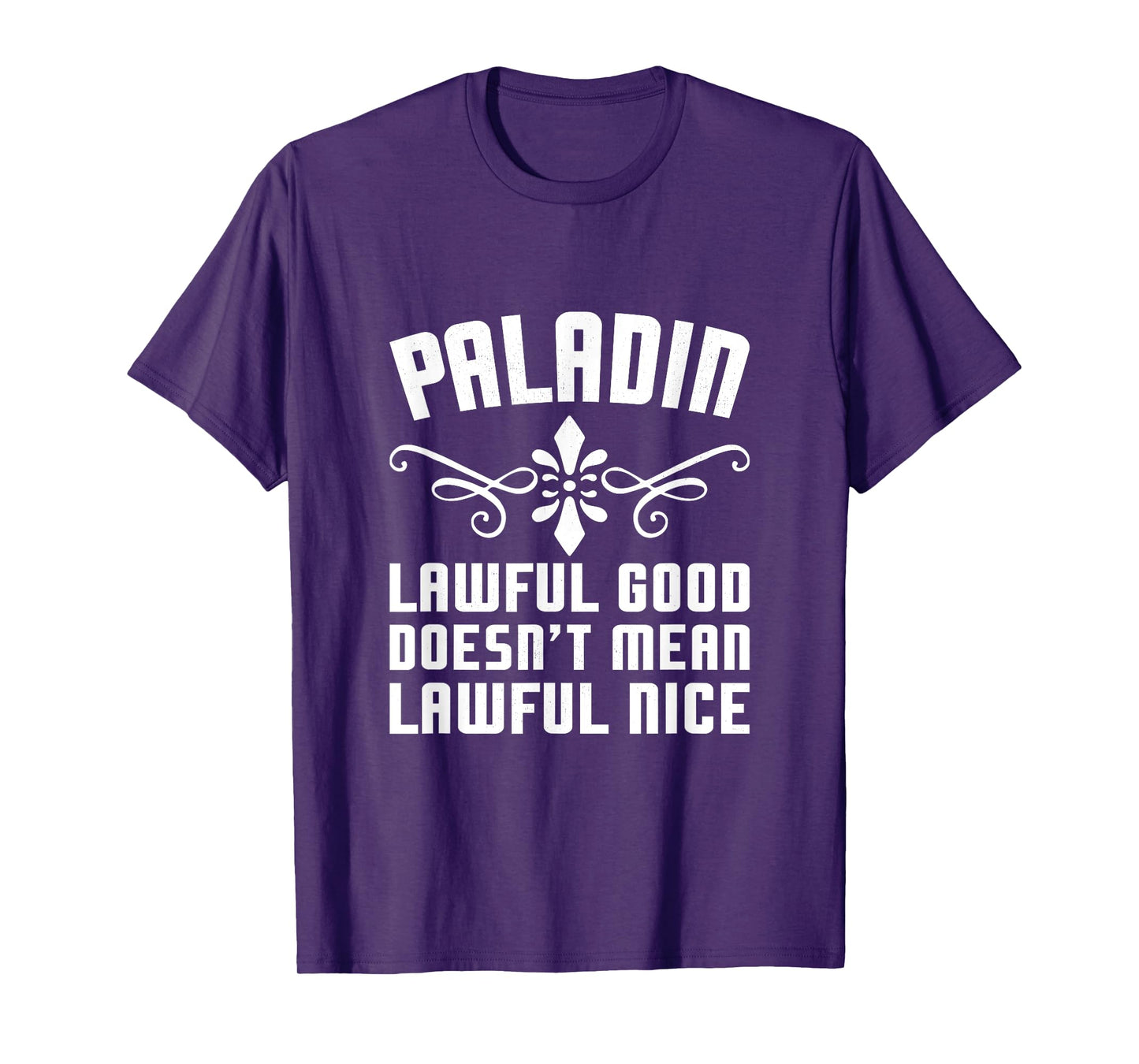 Paladin Lawful Good Funny Tabletop Roleplaying RPG Gamer Men T-Shirt