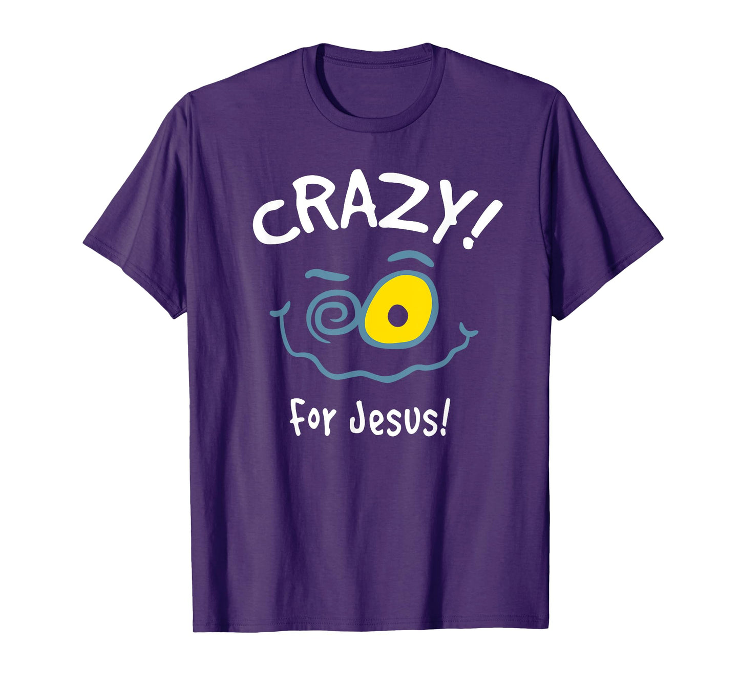 Christian Gift Comical for women Shirt "Crazy for Jesus" T-Shirt