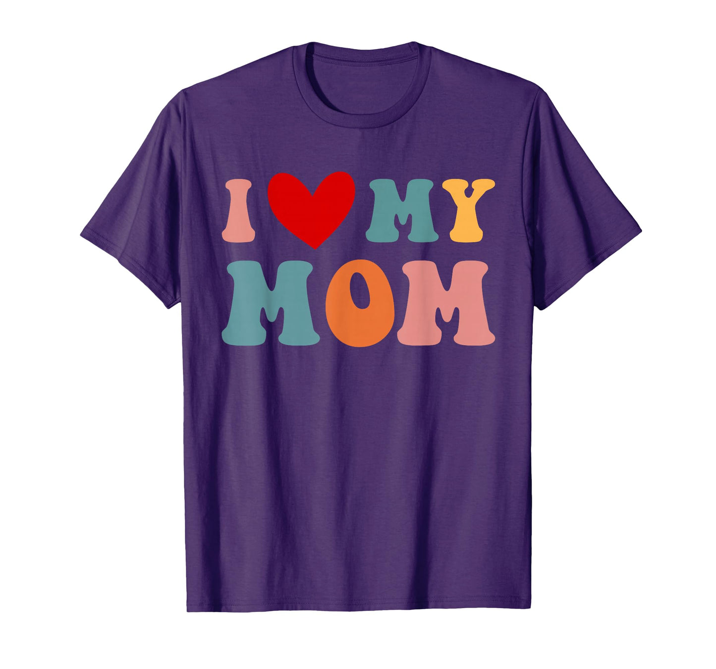 Retro I Love My Mom Best Mother in the World Mothers Day T-Shirt