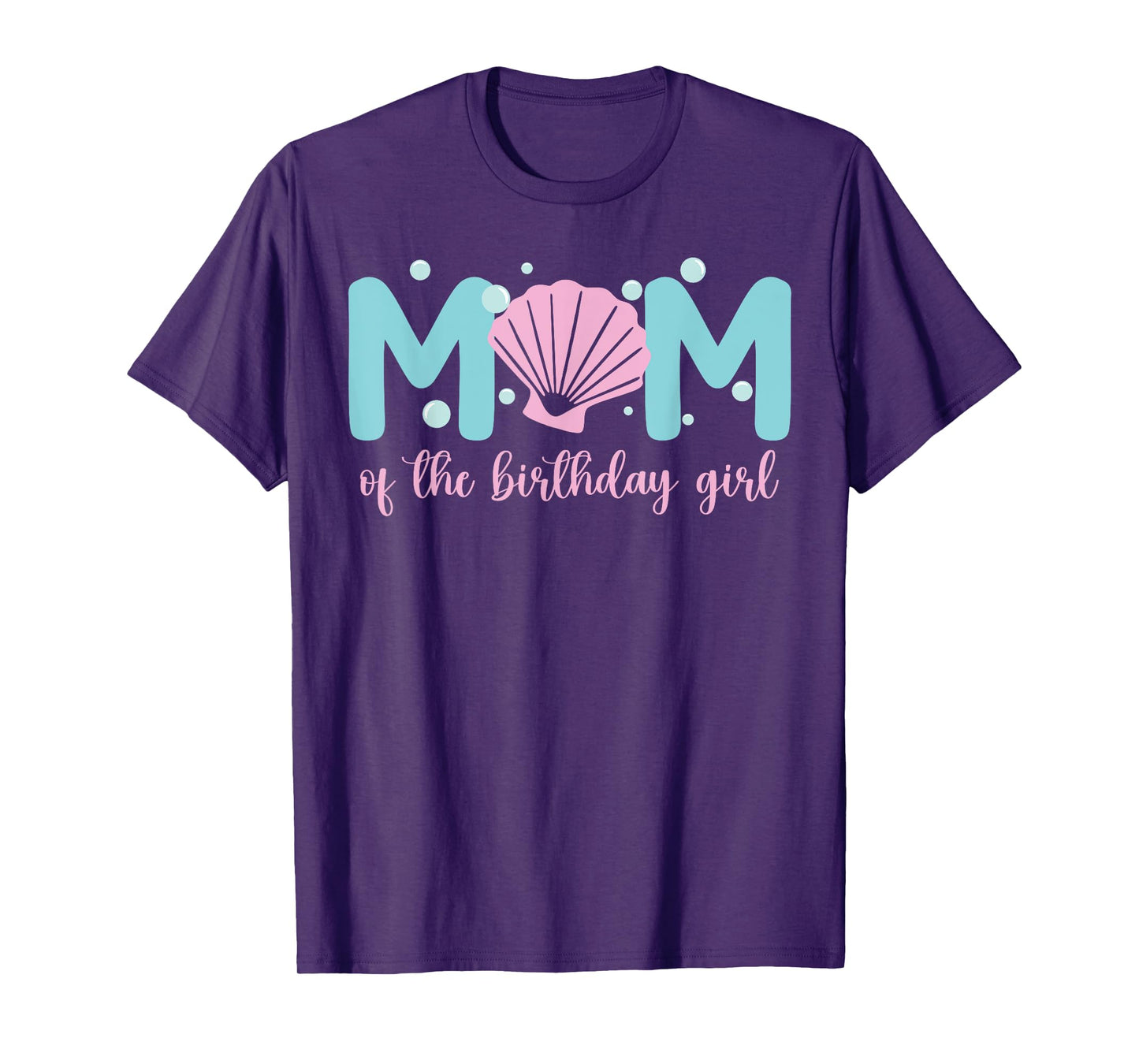 Mom of The Birthday Girl One-der The Sea Mama Under Sea T-Shirt