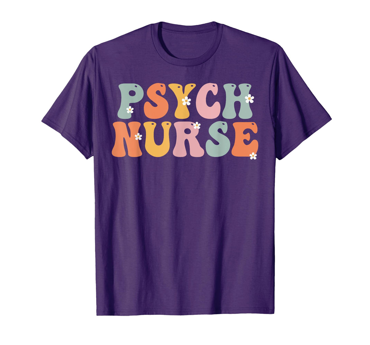 Psych Nurse Week Groovy Appreciation Day For Women For Work T-Shirt