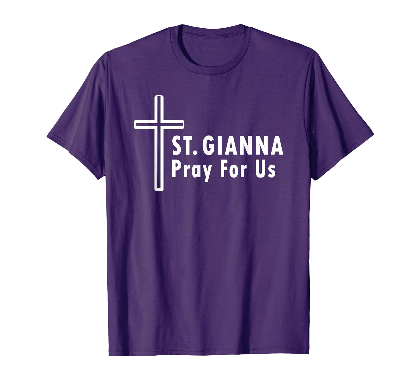 St. Gianna Pray for Us Catholic Saint Patronage T-Shirt
