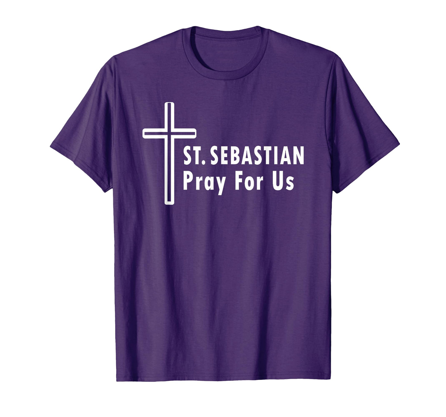 St. Sebastian Pray for Us Patron of Athletes & Soldiers T-Shirt