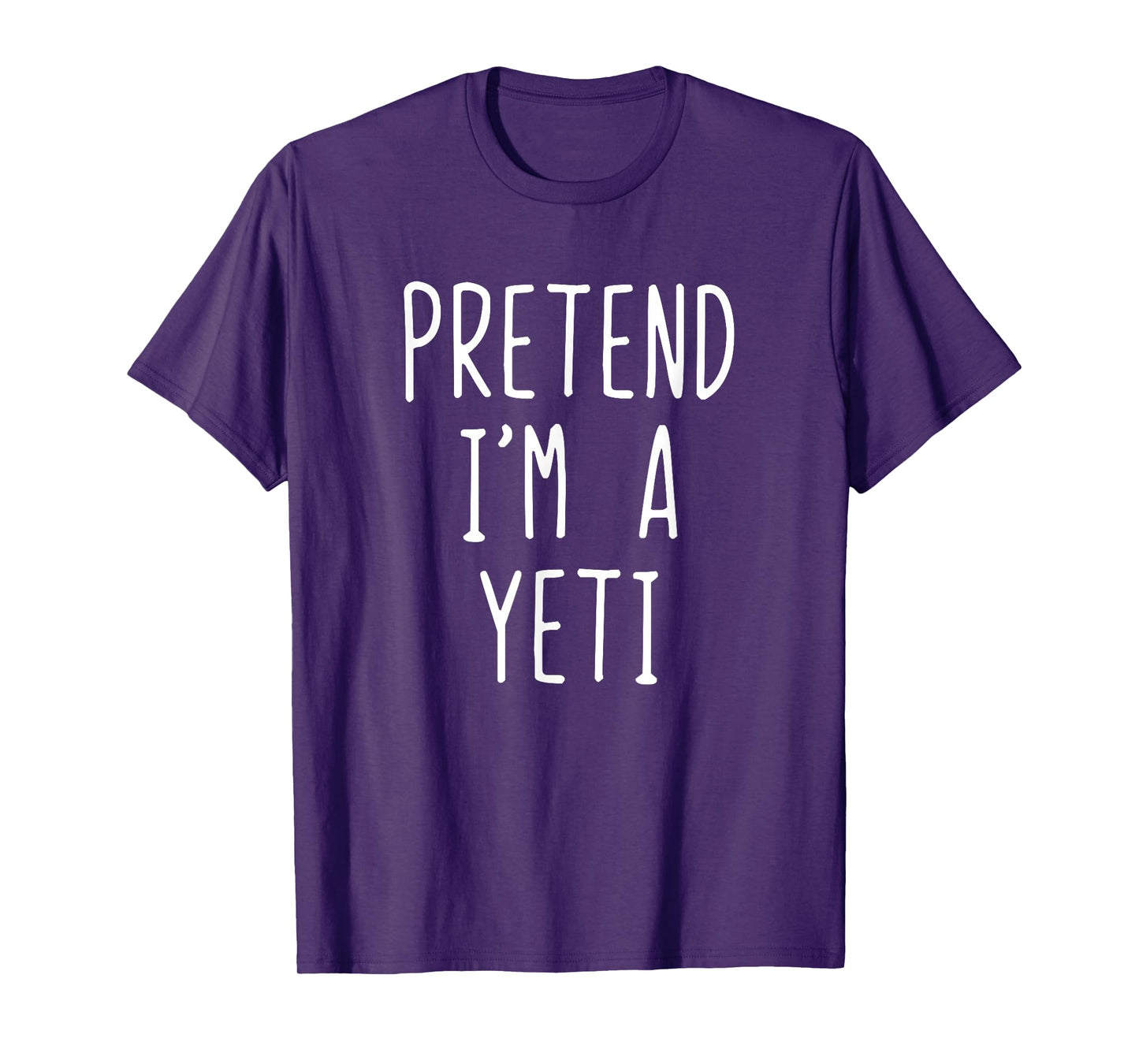 Pretend I'm Yeti Costume Halloween Funny Lazy Adult Kids T-Shirt