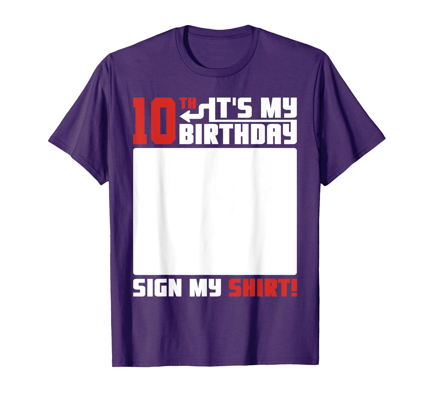 It's My 10th Birthday 10 Years Old 10 Yrs Bday Funny Sign My T-Shirt