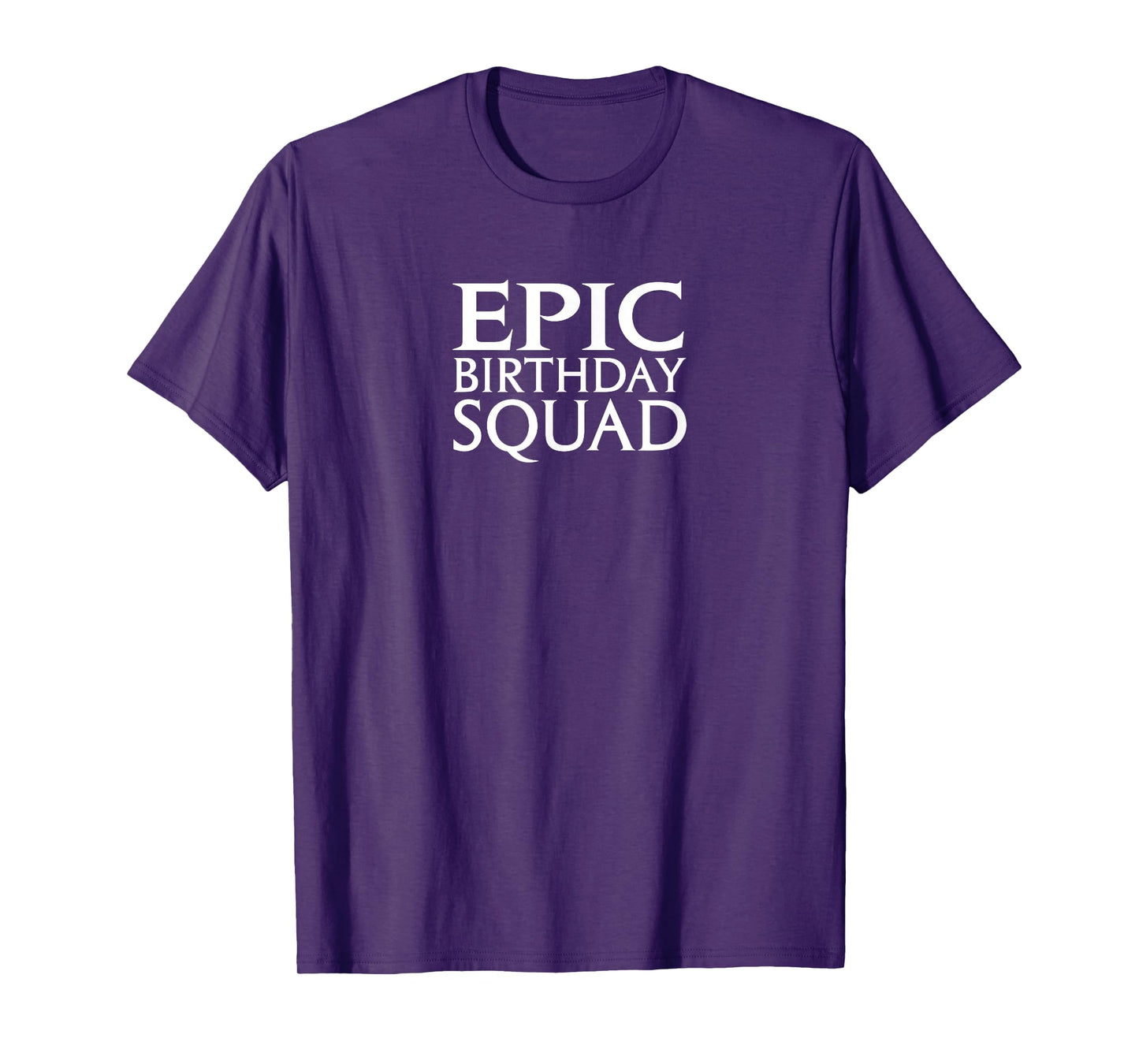 Universal Epic Universe Epic Birthday Squad Front & Back T-Shirt