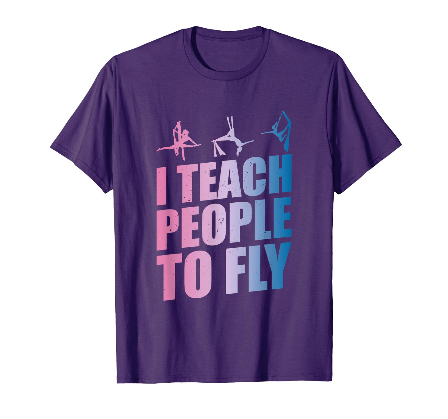 Aerialist Instructor | Aerial Yoga Teacher | Silk Acrobatics Men Women Kids T-Shirt