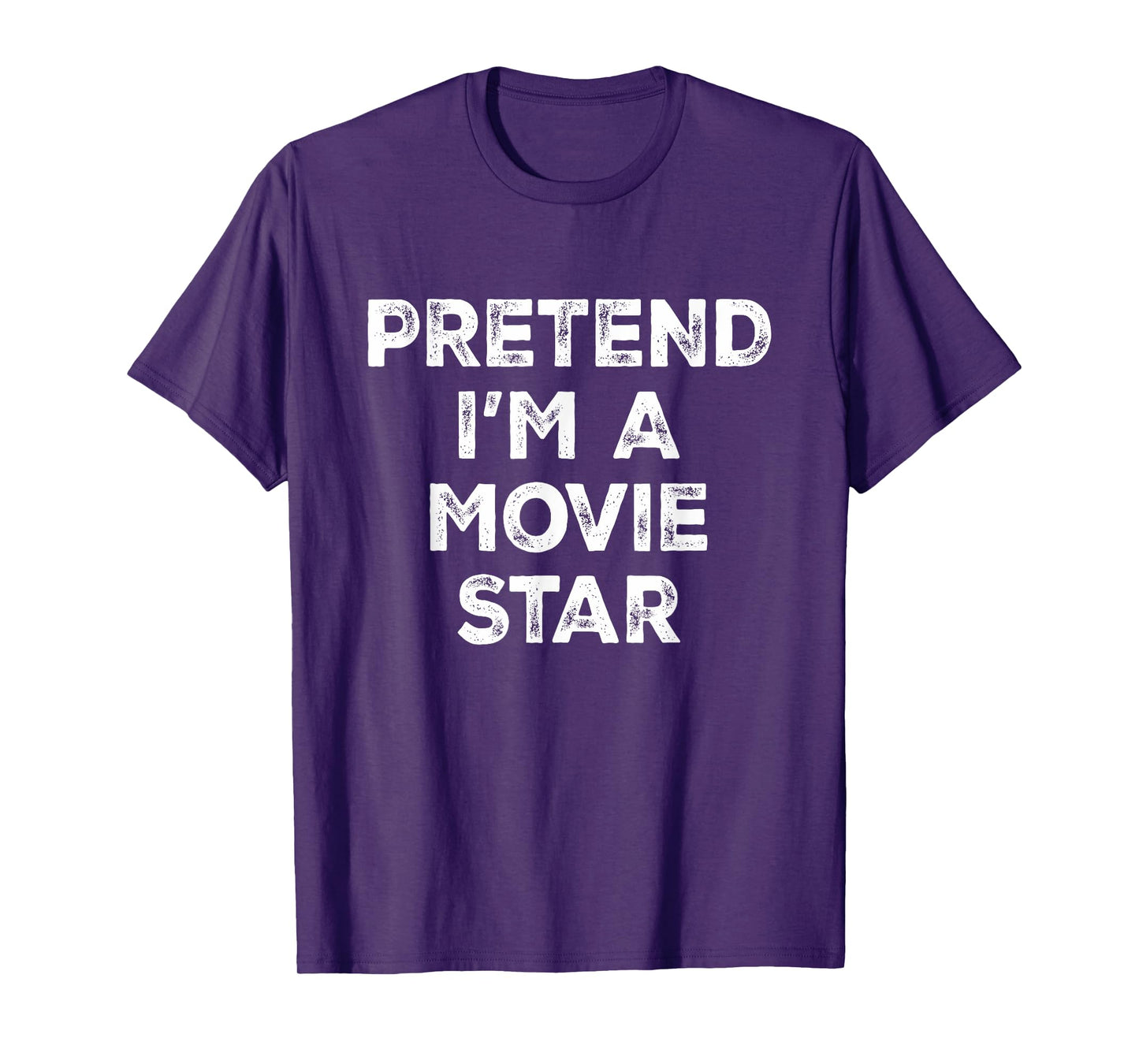 Pretend I'm A Movie Star Lazy Halloween Costume T-Shirt