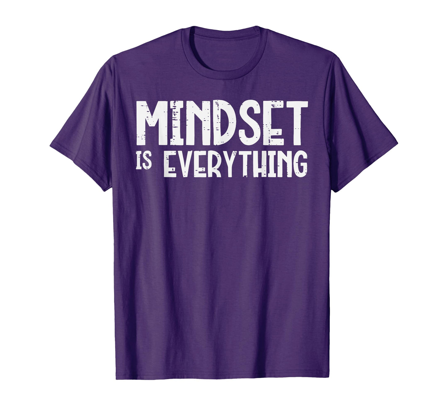 Gym Mindset Everything Workout Motivational Men Women T-Shirt