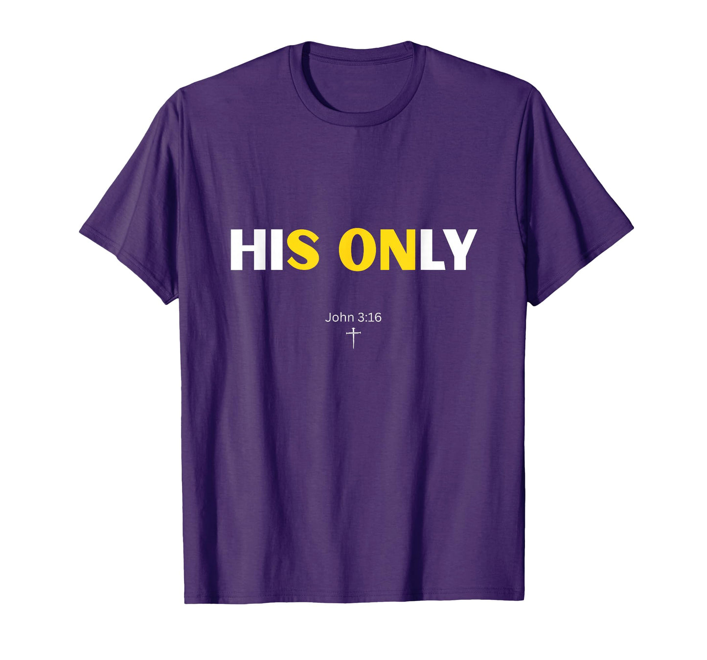 His only Son Christian Design. T-Shirt