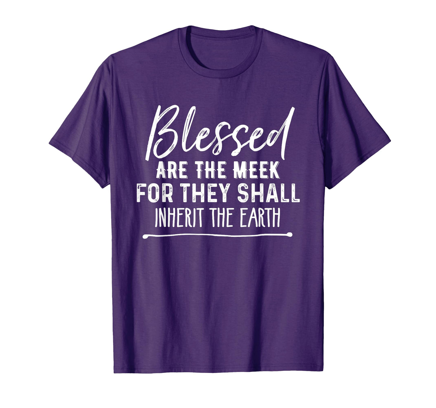 Blessed Are the Meek Christian Beatitudes Bible T-Shirt