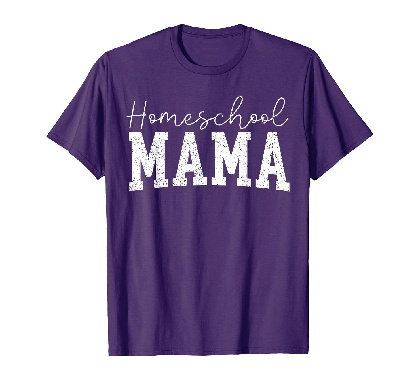 Homeschool Mama Homeschooling Mom Teacher Mother Education T-Shirt