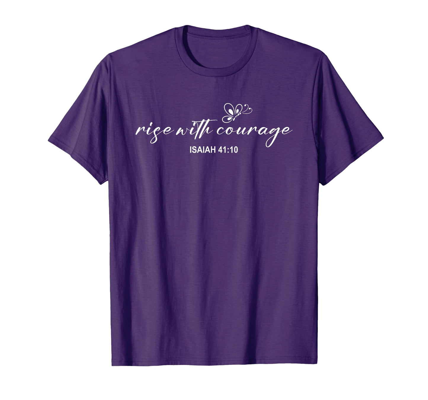Rise with Courage Christian Religion Bible Scripture Message T-Shirt