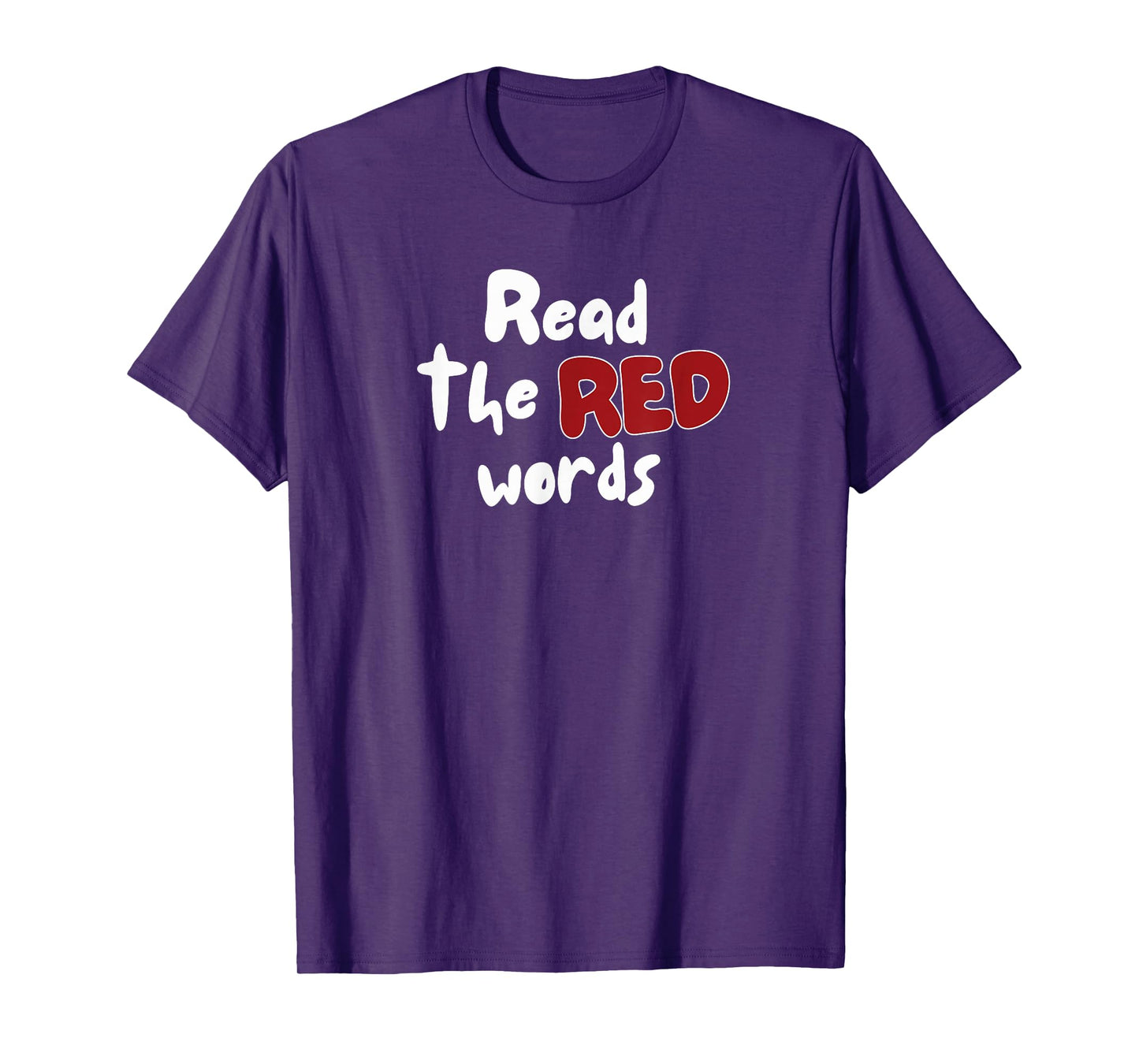 Read The Red Words | Jesus Quote Red Letter Bible Christian T-Shirt