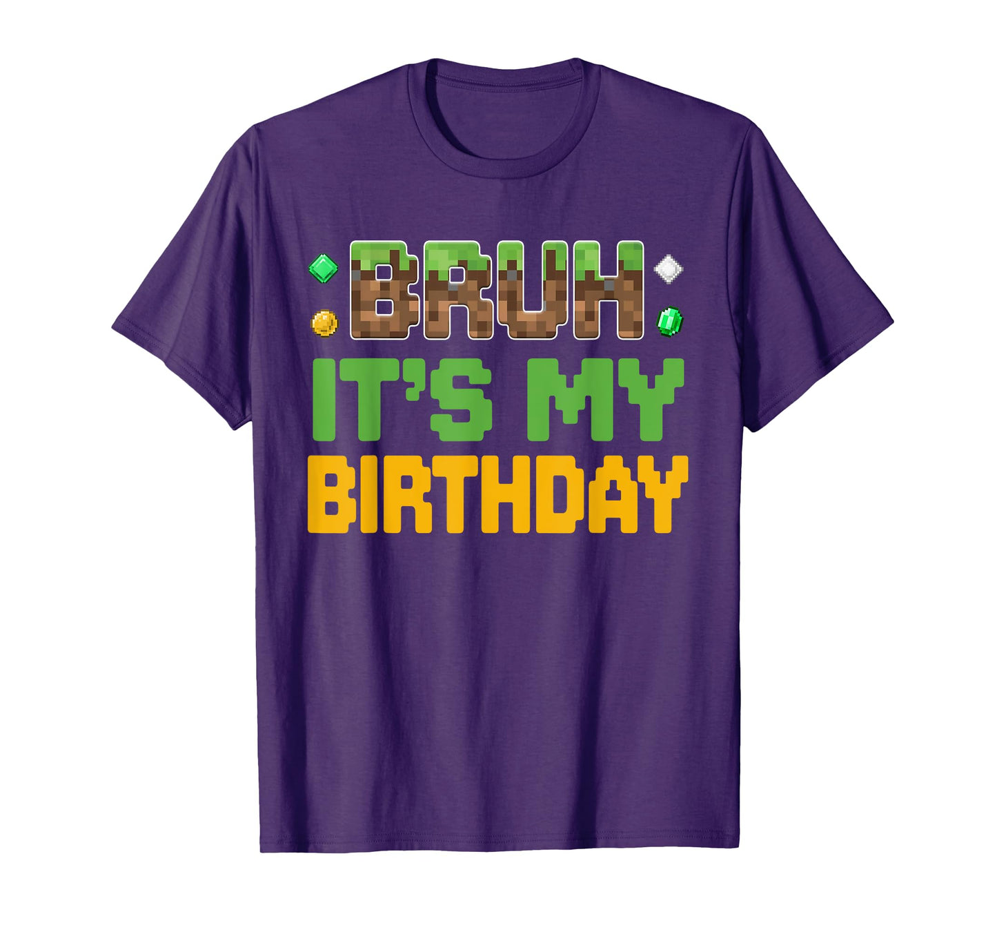 Funny Bruh It's My Birthday Video Gamer Pixel Boy Kid T-Shirt