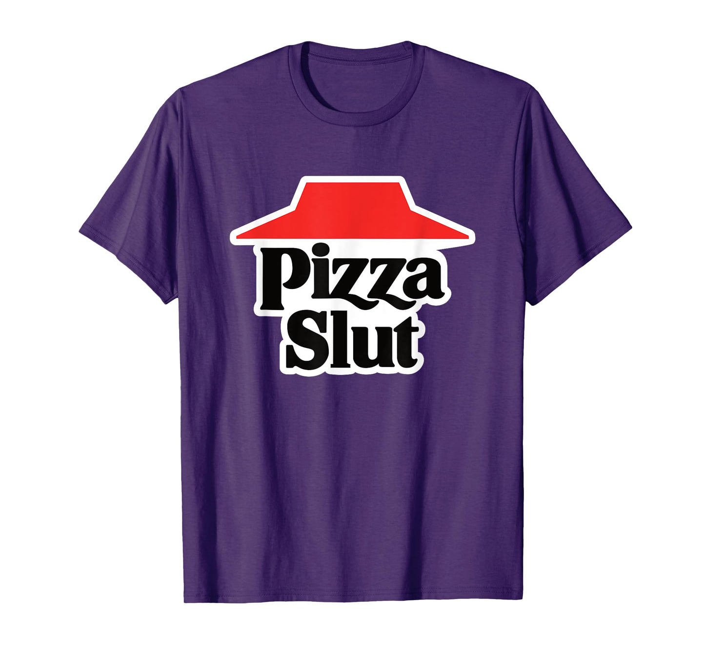 Pizza Slut T-Shirt
