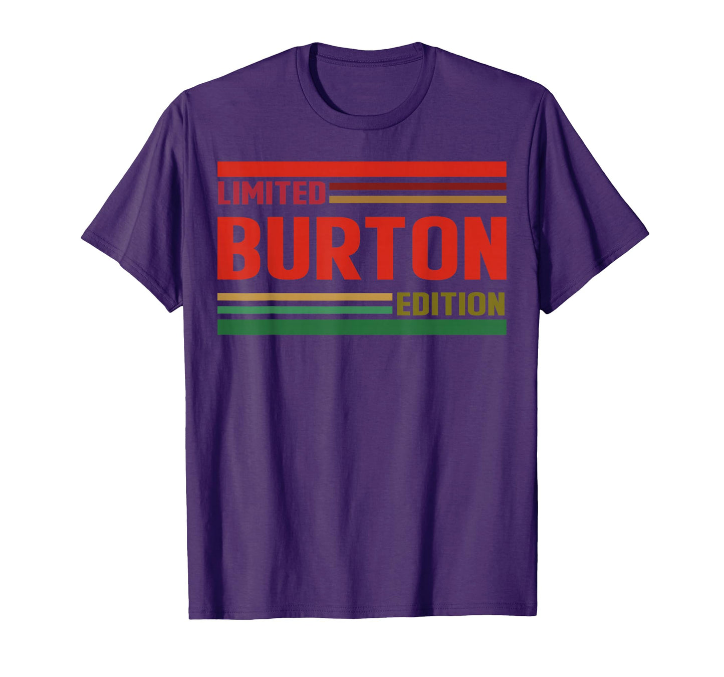 BURTON Limited Edition Shirt BURTON Name Personalized T-Shirt