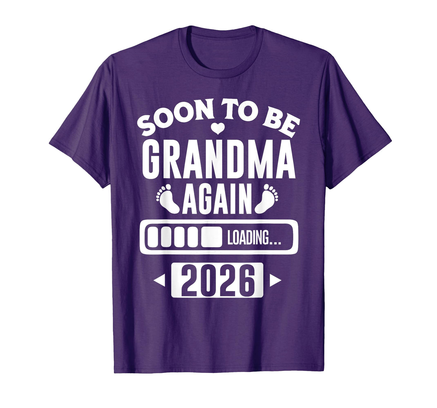 Soon to Be Grandma Again 2026 Loading New Baby Announcement T-Shirt