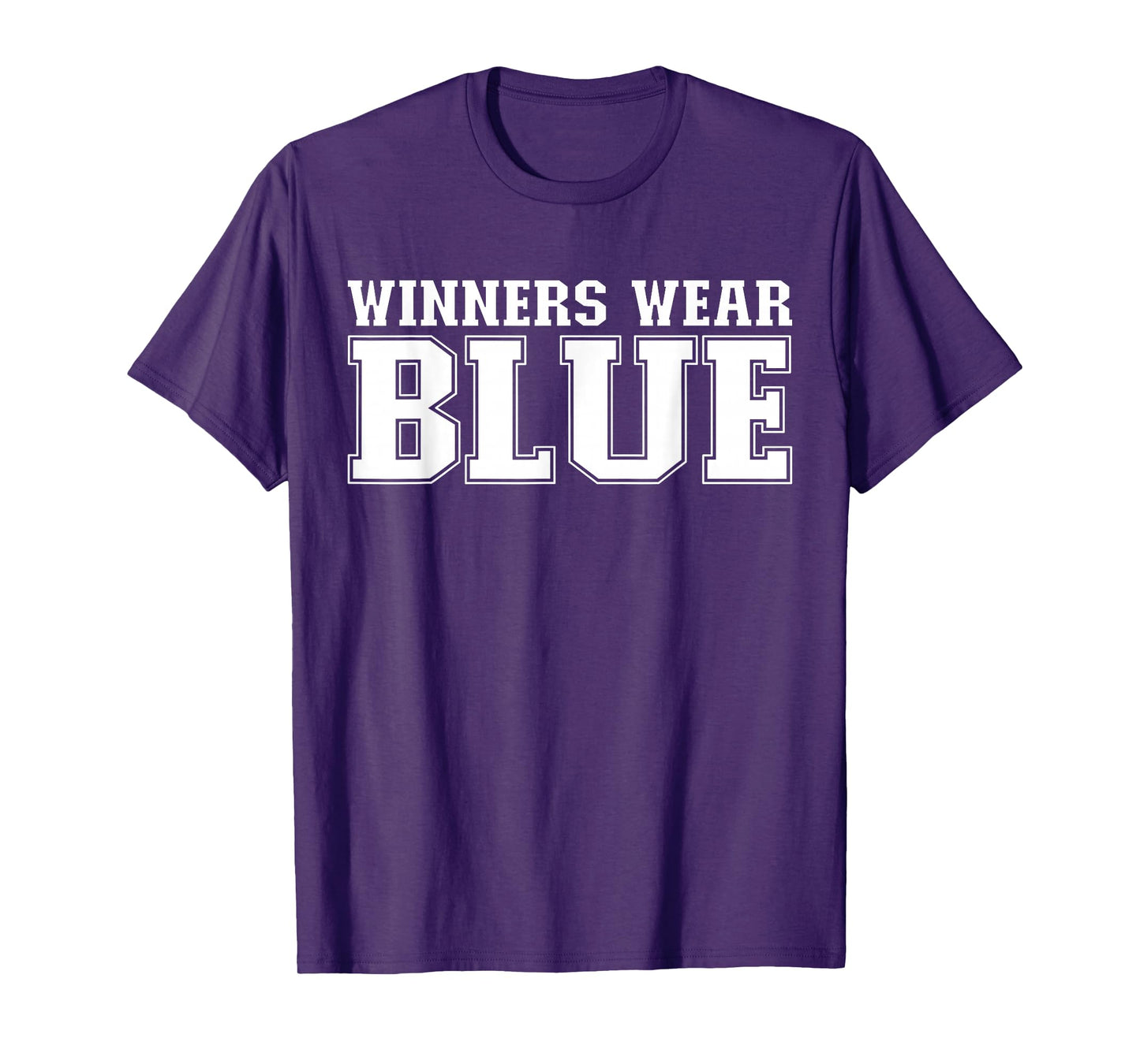 Winners Wear Blue Spirit Wear Team Game Color War Funny T-Shirt