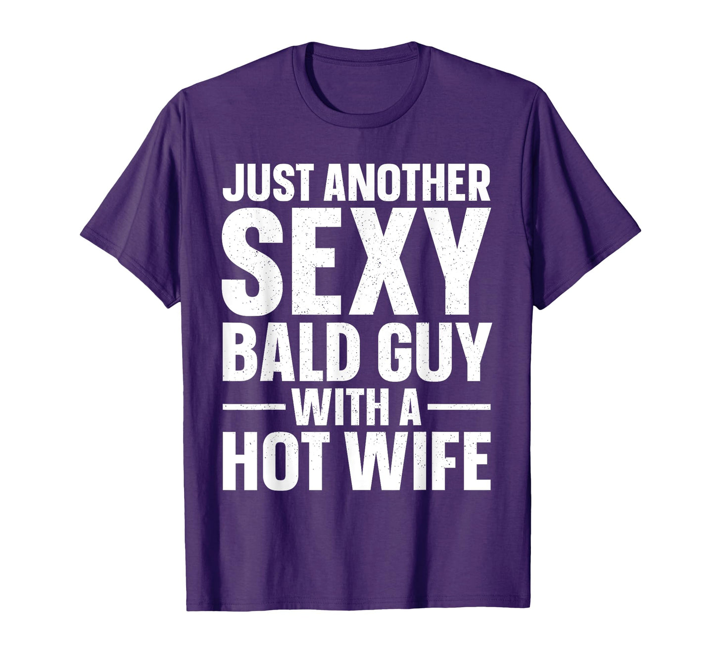 Funny Bald Guy Design For Men Dad Husband Hairless Bald Man T-Shirt