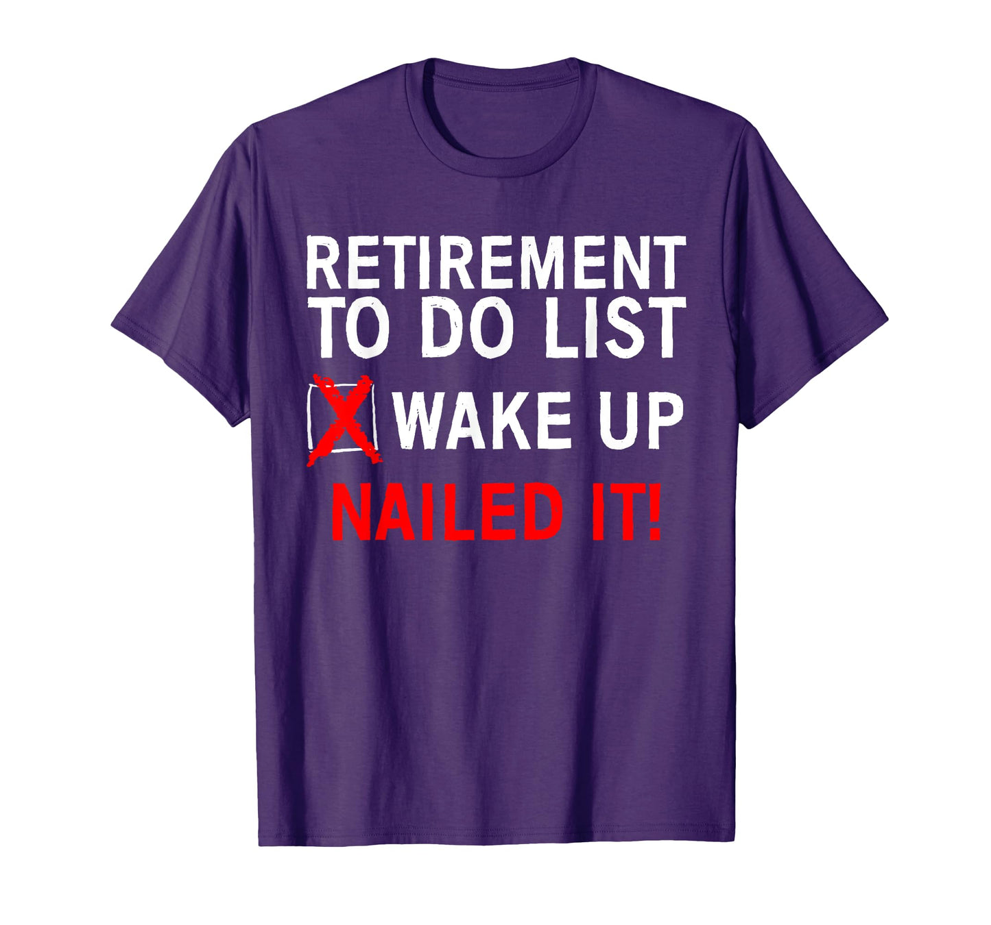 Cool Retirement Art For Men Women Retired To Do List Retiree T-Shirt