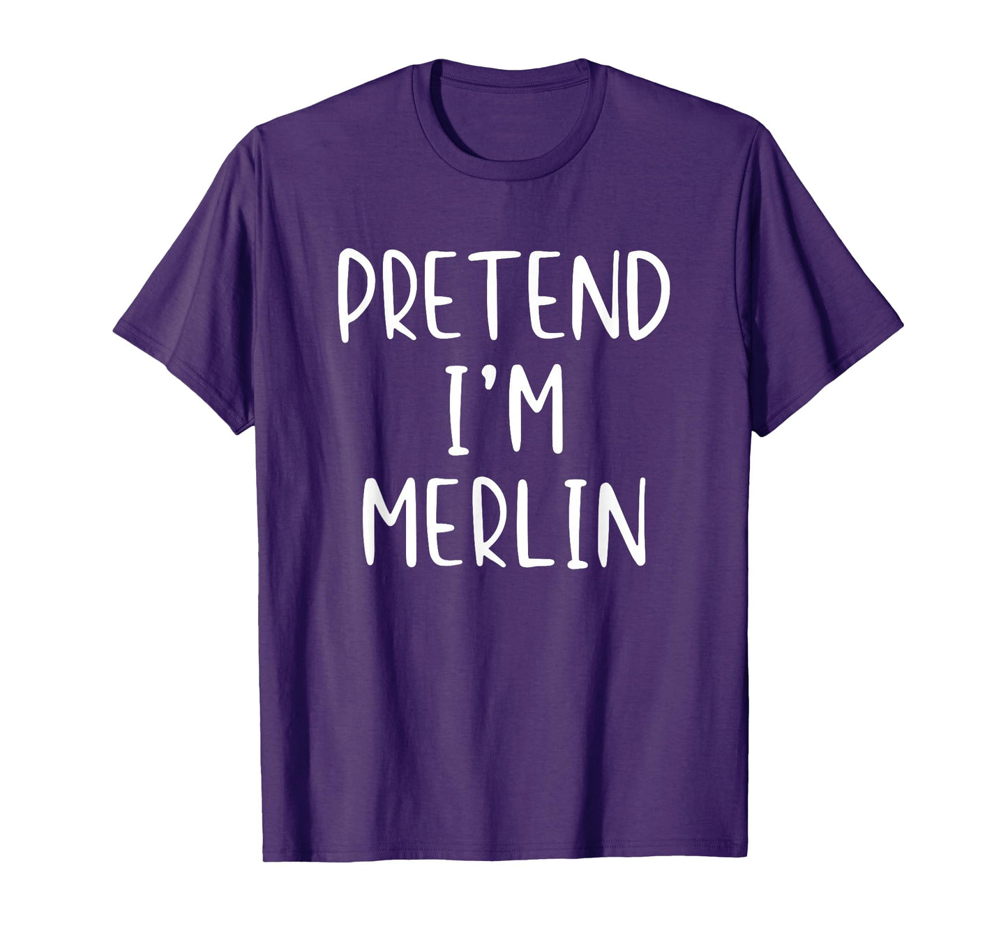 Pretend I'm Merlin Costume Halloween Funny Simple Adult Kid T-Shirt