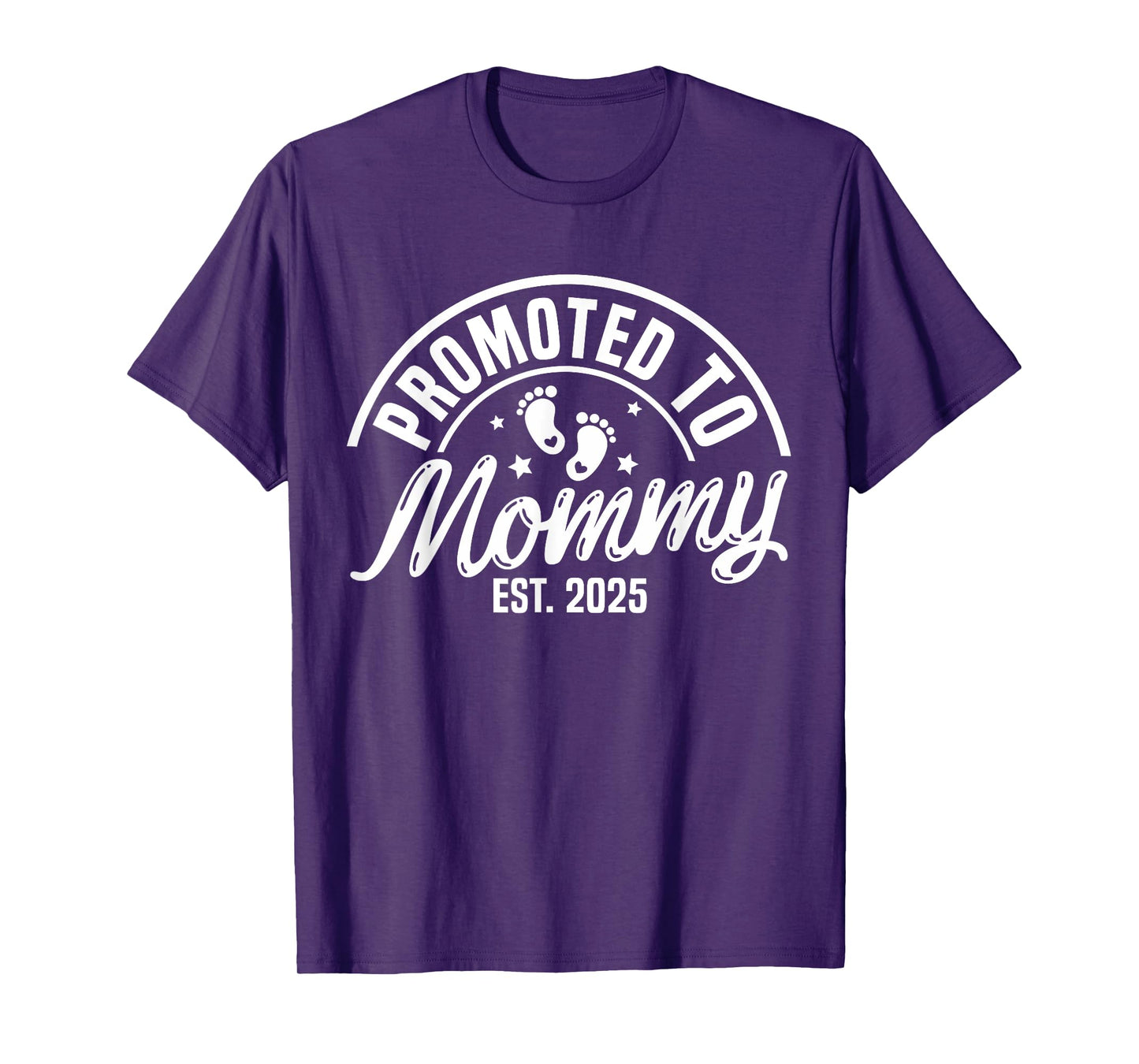 Promoted To Mommy Est. 2025 New Mom First Mommy T-Shirt