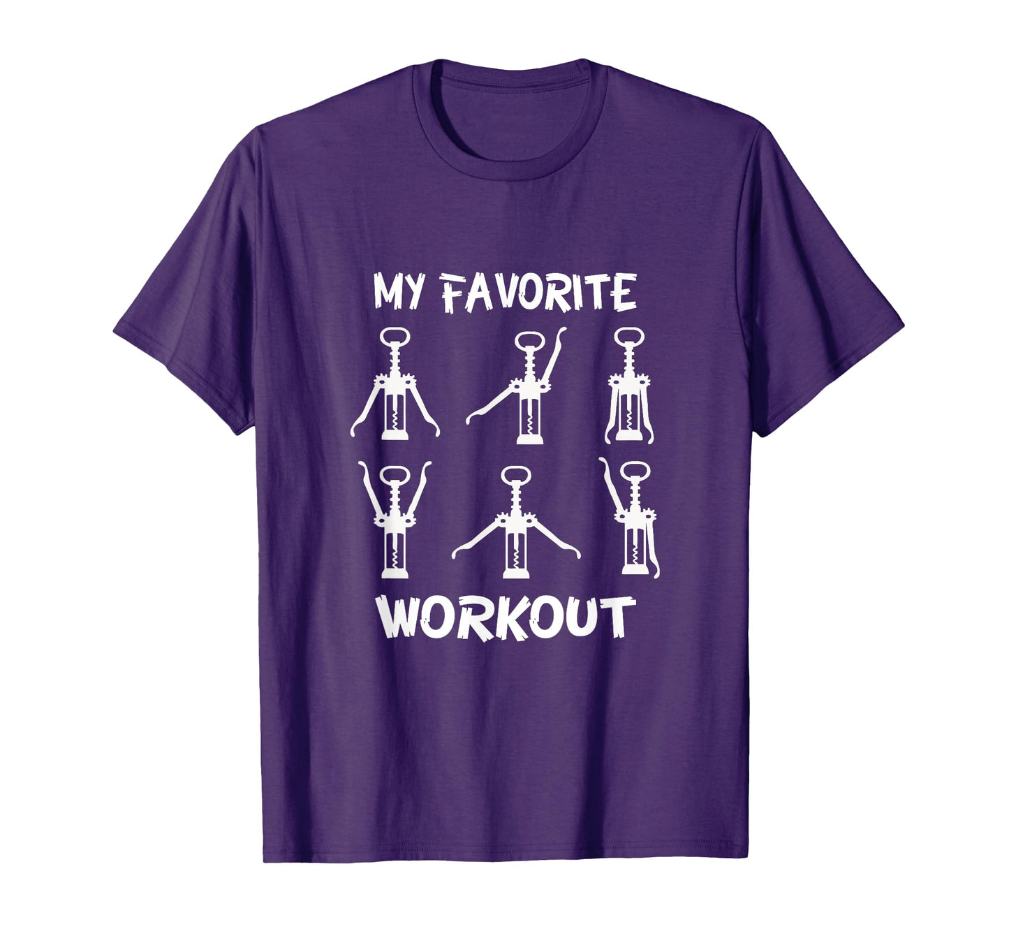 Funny Workout Wine Opener Corkscrew Wine Lover T-Shirt