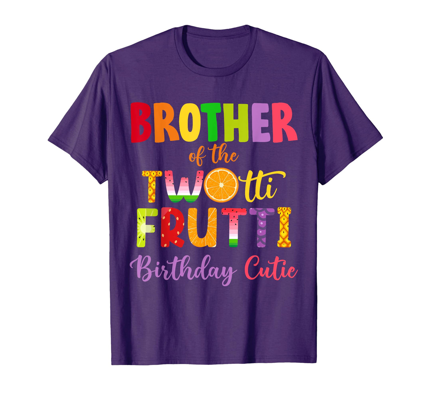 Brother Of the Twotti Frutti Auntie 2nd Birthday Party Fruit T-Shirt