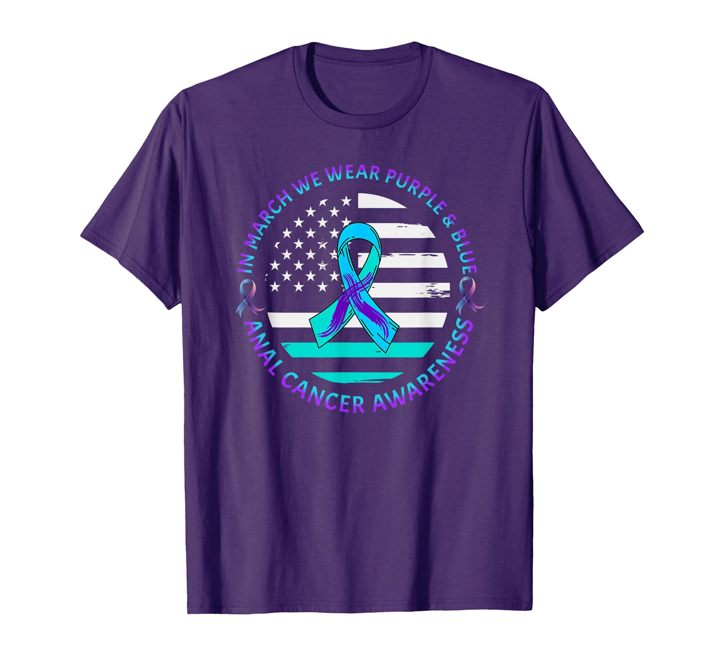 Anal Cancer March We Wear Green/Purple Ribbon American Flag T-Shirt