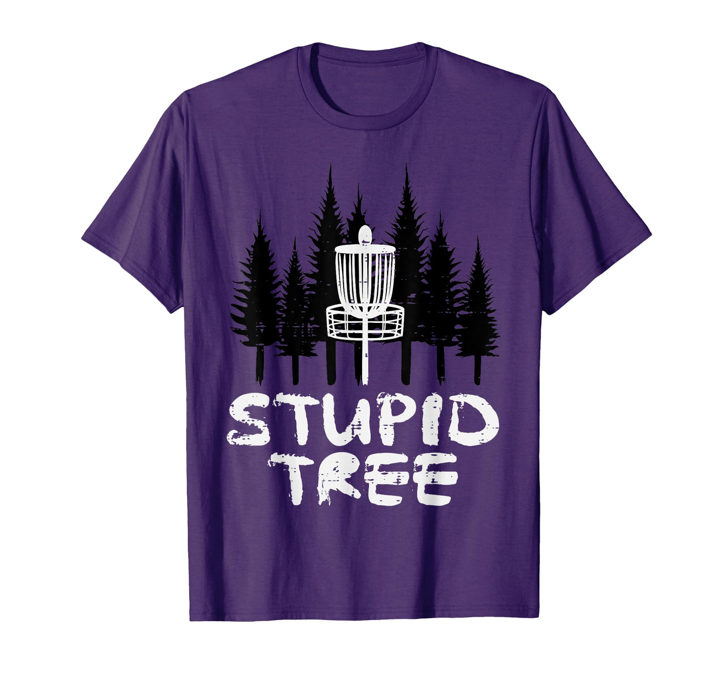 Disc Golf Stupid Tree Funny Frisbee Golfer Frolf Men Women T-Shirt