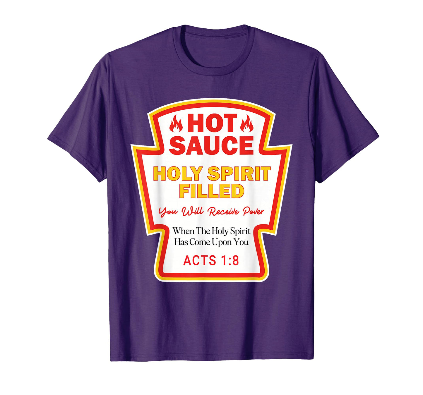 Hot Sauce Spirit Filled Jesus Funny Christian Gifts T-Shirt