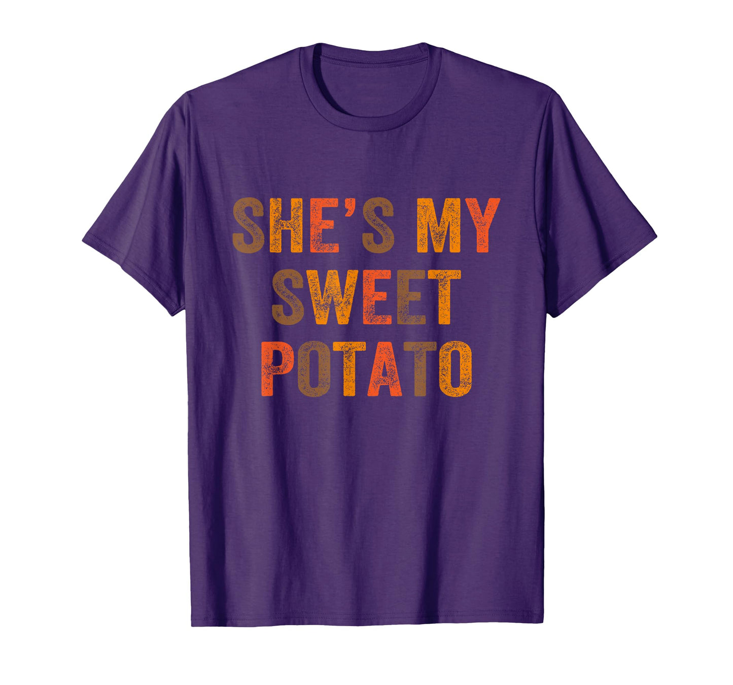 Set Couples Thanksgiving She's My Sweet Potato I Yam T-Shirt