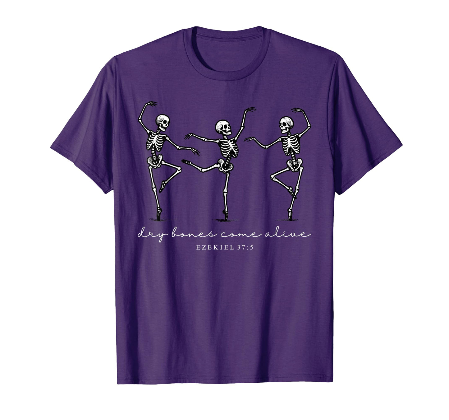 Dancing Skeleton Dry Bones Come Alive Christian Halloween T-Shirt
