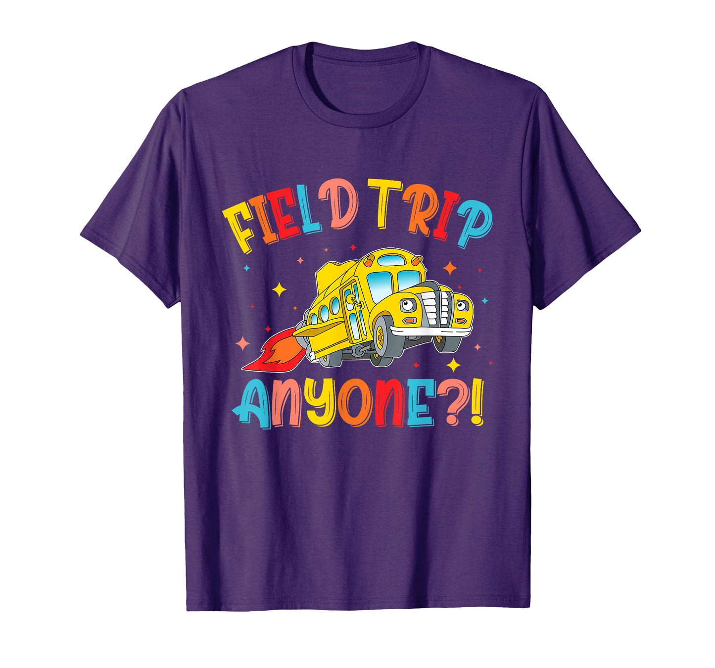 Field Trip Anyone School Trips Field Day 2025 Teachers Kids T-Shirt