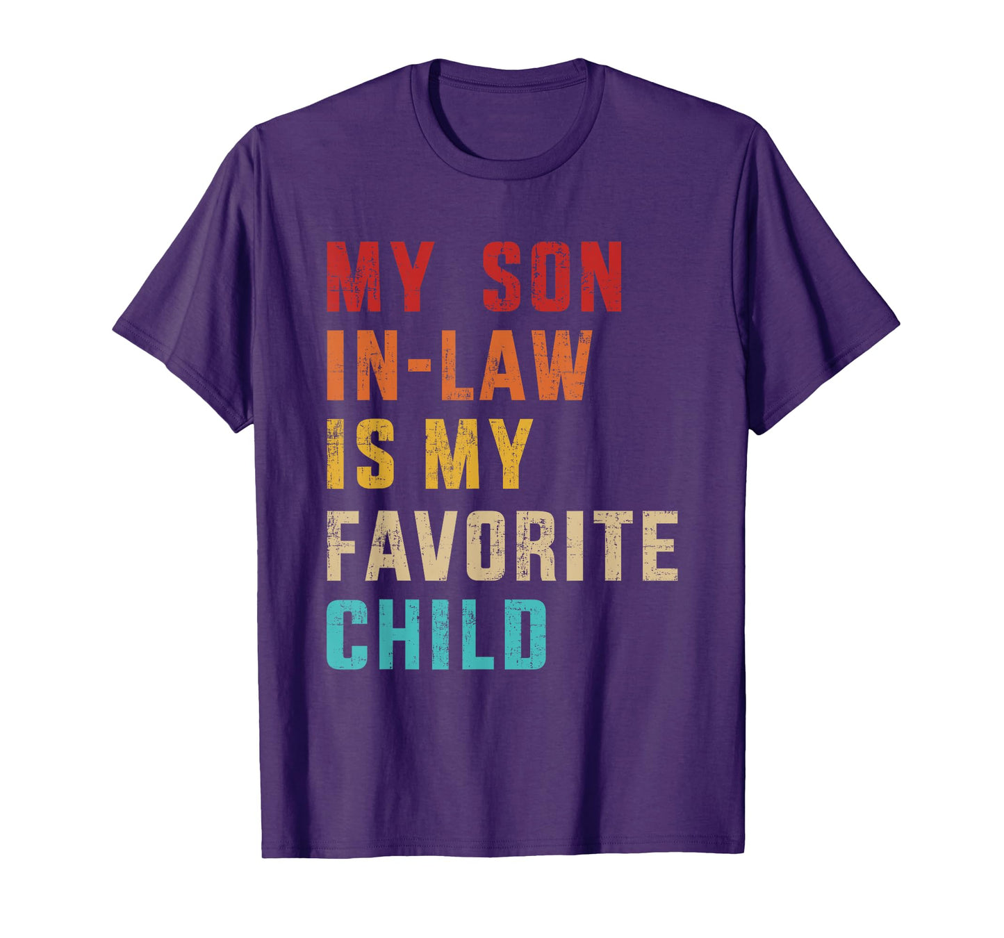 Son-in-law favorite child retro for mom-in-law mothers day T-Shirt