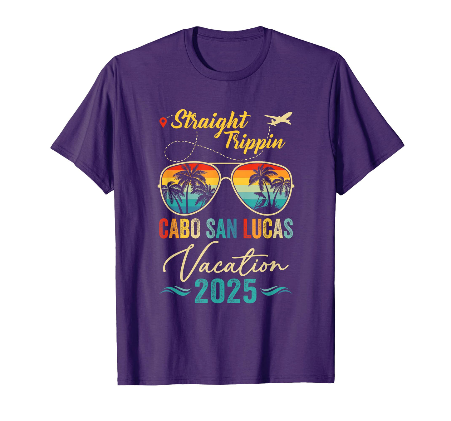 Straight Trippin Cabo San Lucas 2025 Family Summer Vacation T-Shirt
