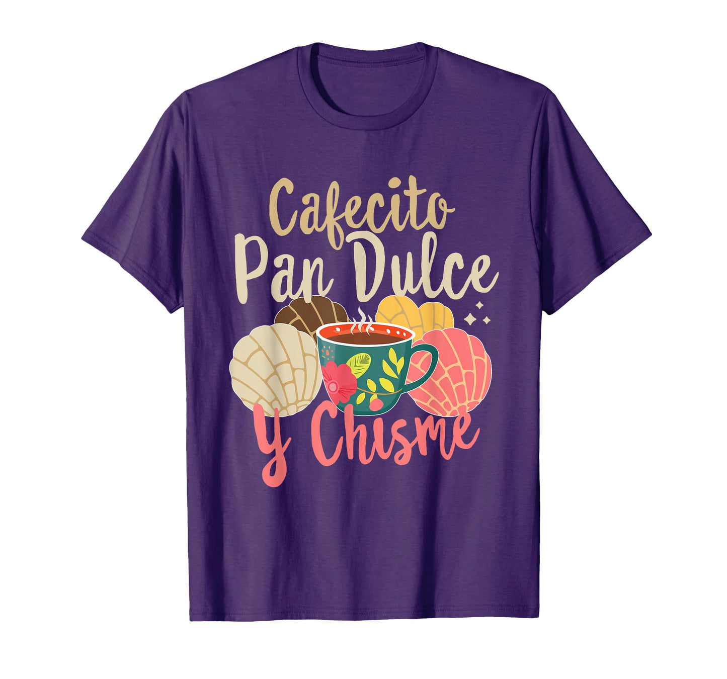 Hispanic Mexican Concha Coffee Cafecito Pan Dulce y Chisme T-Shirt