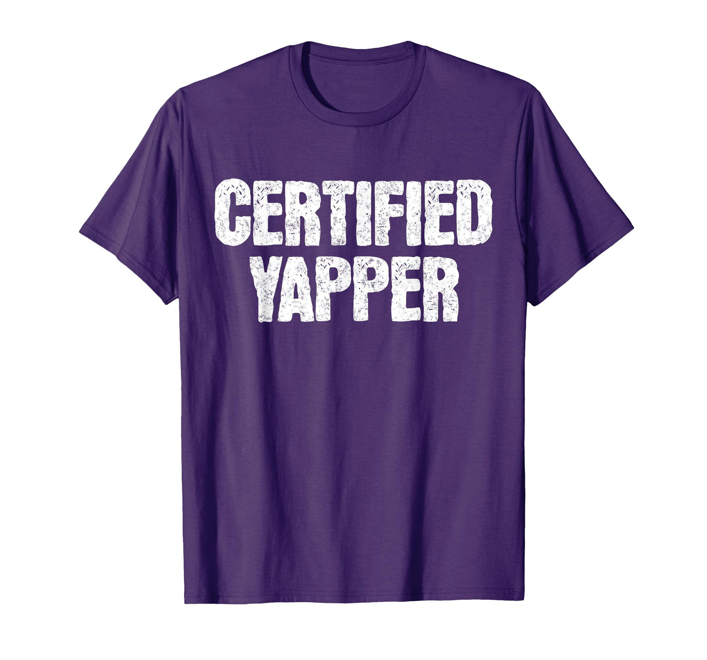 Certified Yapper Funny Yapping Meme Sarcastic Quote Saying T-Shirt