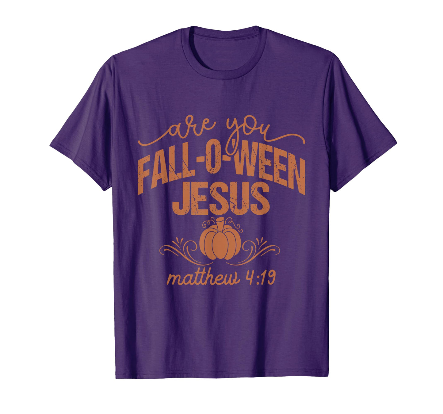 are You Fall-O-Ween Jesus Christian Halloween Pumpkin Vibes T-Shirt