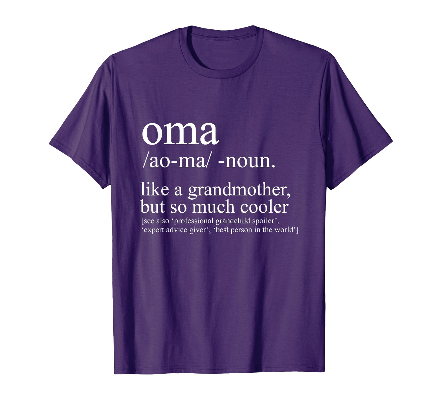 Oma Definition Funny Grandma Women Mother's Day Christmas T-Shirt