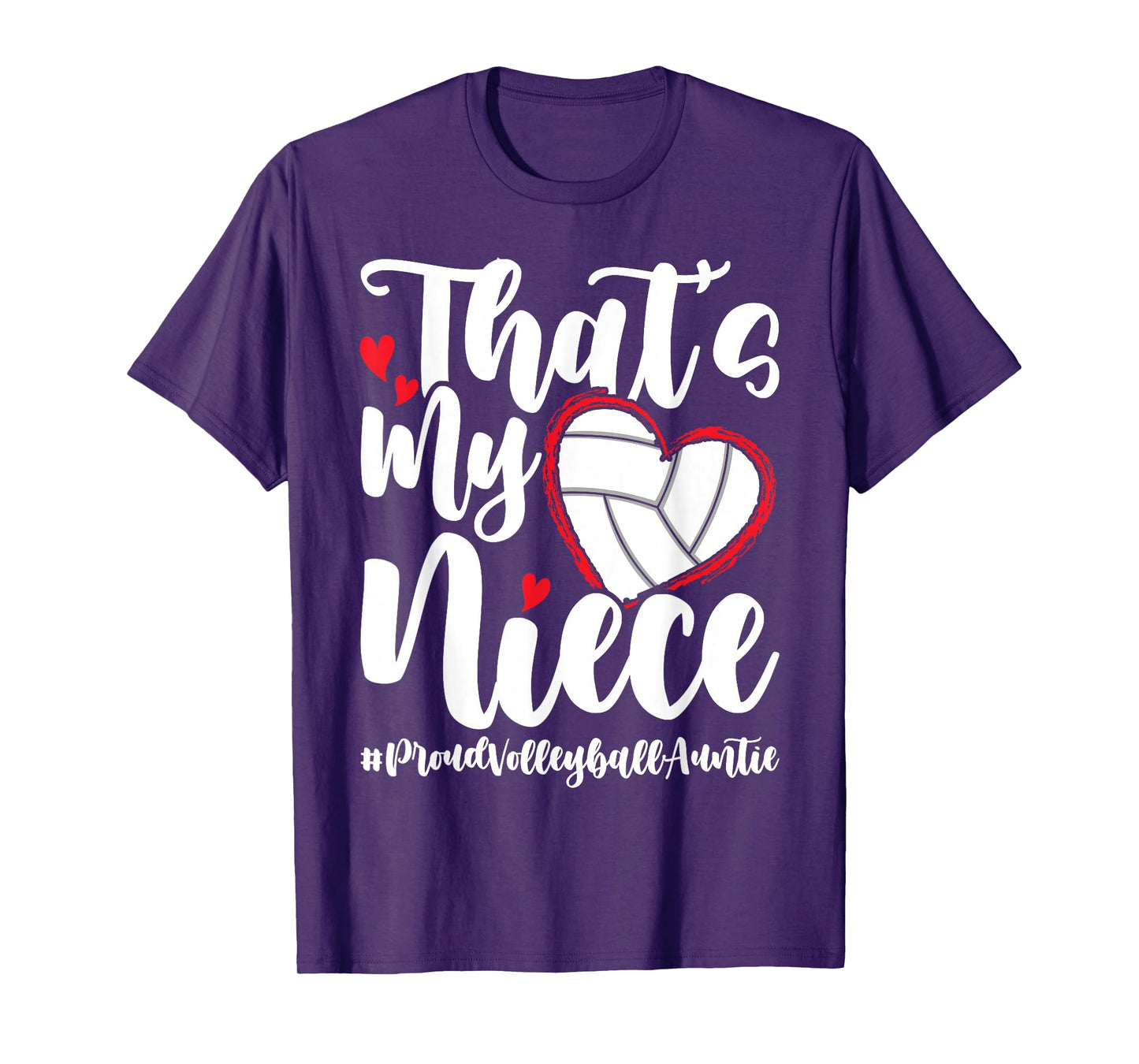 That's My Niece | Proud Volleyball Auntie Volleyball Aunt T-Shirt