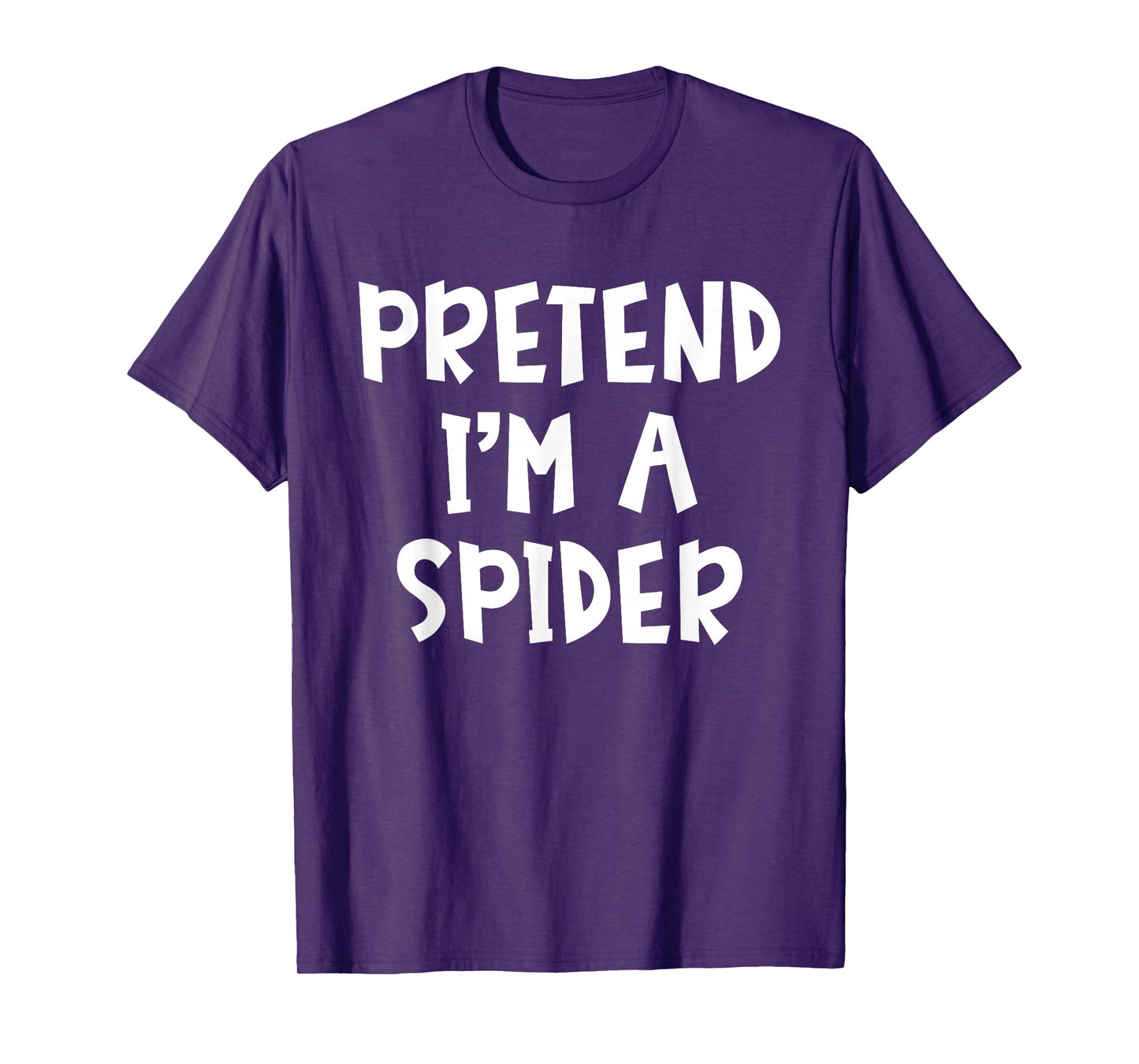Pretend I'm A Spider Matching Costume Lazy Easy Halloween T-Shirt
