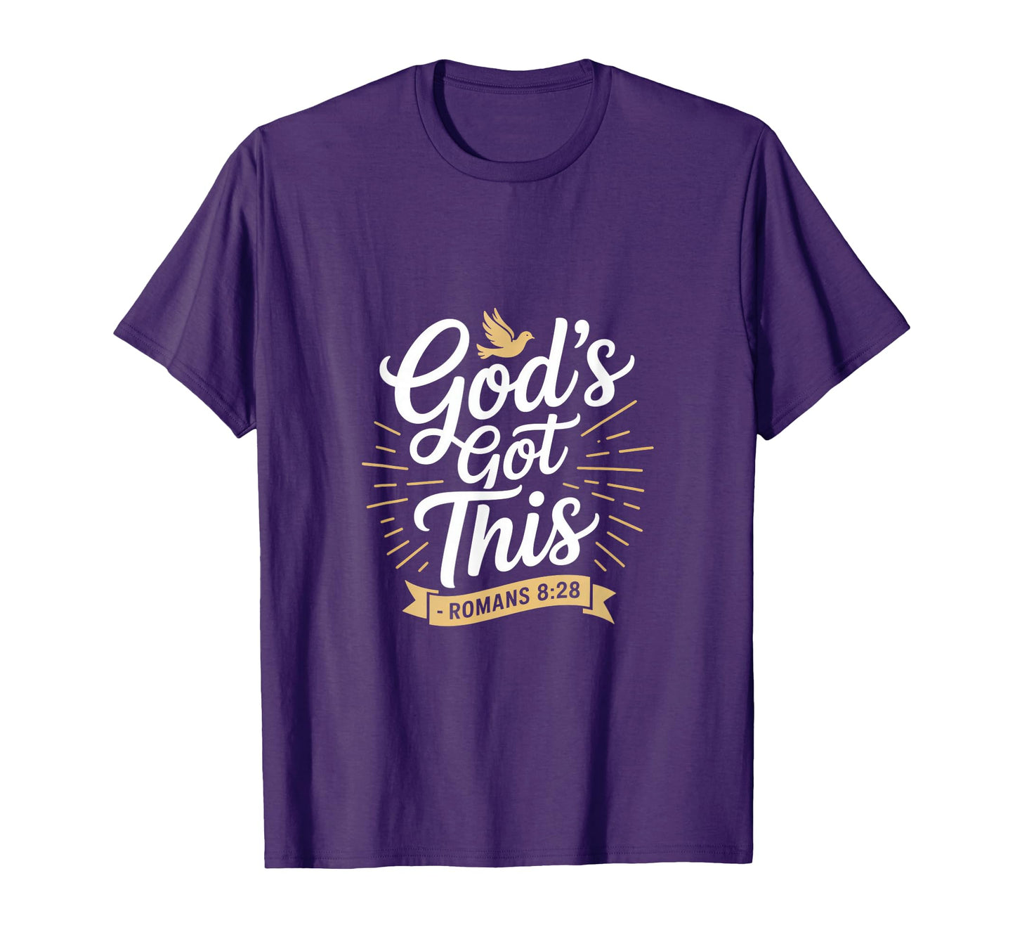 Christian Gods Got This Romans 8 28 Scripture Faith T-Shirt