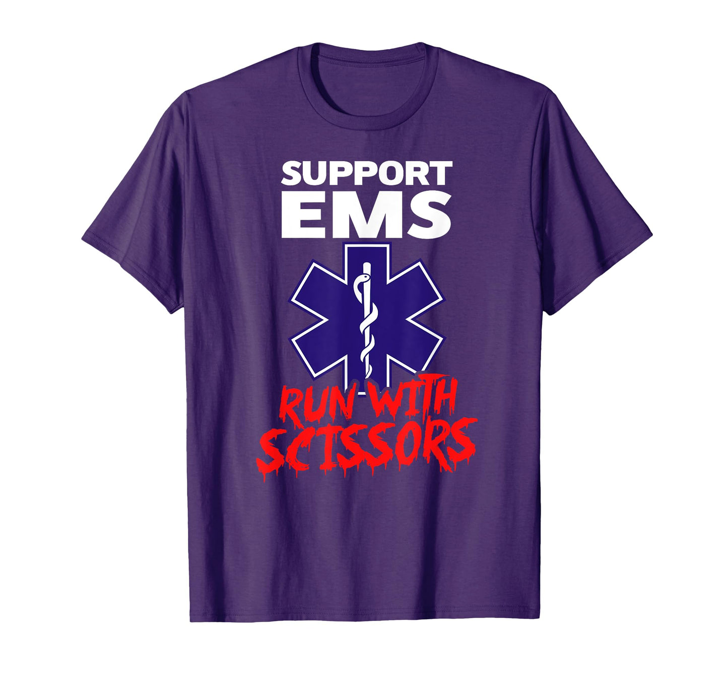 SUPPORT EMS RUN WITH SCISSORS Funny Paramedic Halloween T-Shirt