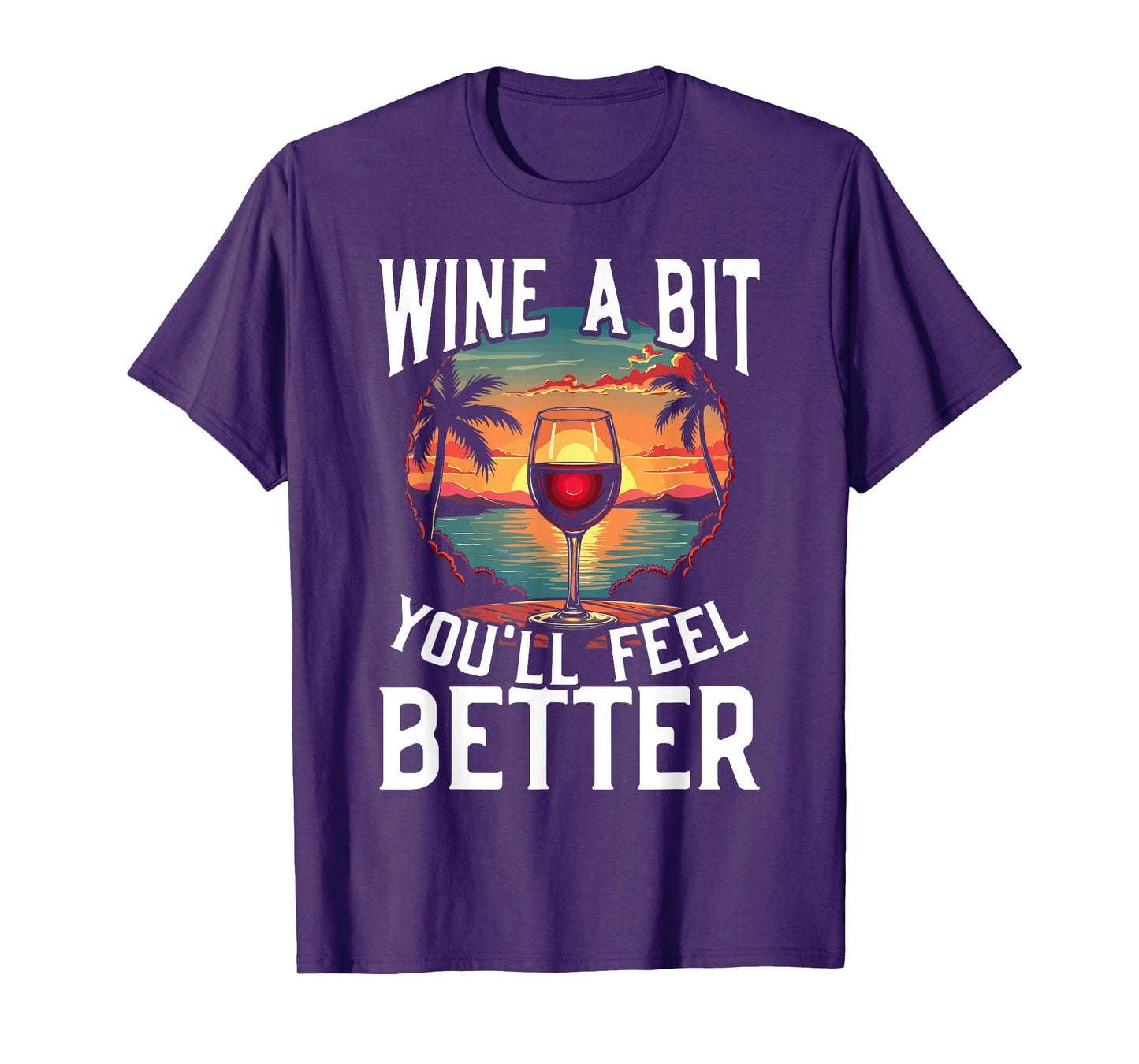 Wine A Bit - Funny Wine Design Wine Glass Red Wine Lover T-Shirt