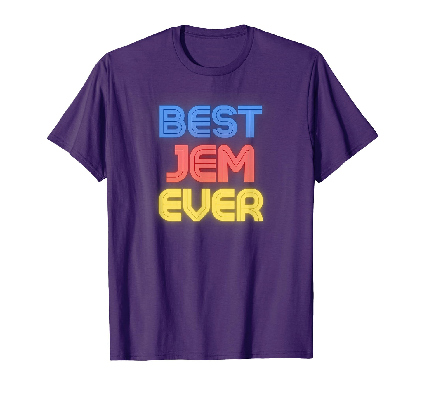 Best Jem Ever - Funny Jem Name Jem T-Shirt