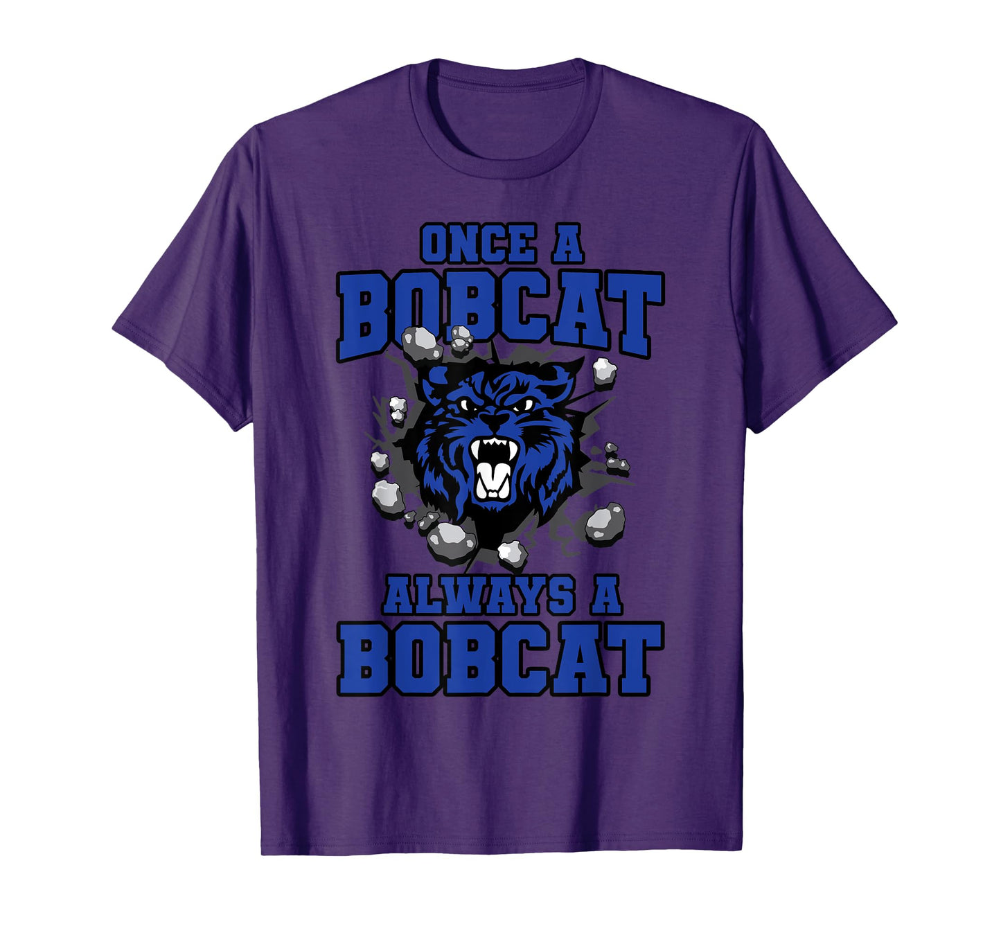 Always A Bobcat Back To School Spirit B T-Shirt