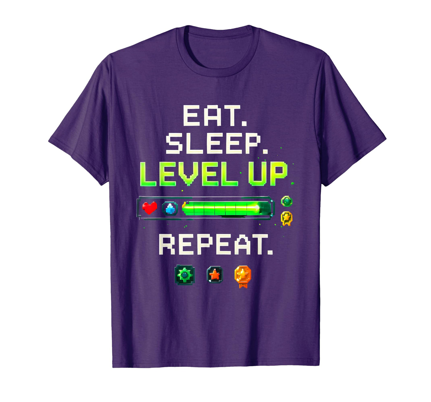 Eat Sleep Level Up Repeat Funny Boys Kids Adult Gamer T-Shirt